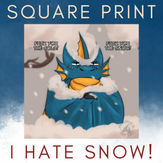 Impression Carré Dragon - "I hate snow!"