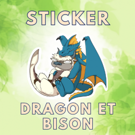 Sticker Dragon and Bison